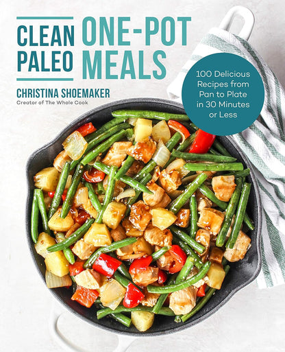 Clean Paleo One-Pot Meals